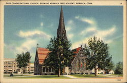 Park Congregational Church, showing Norwich Free Academy Postcard