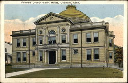 Fairfield County Court House Danbury, CT Postcard Postcard Postcard