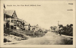 Seaside Ave., Far View Beach Milford, CT Postcard Postcard Postcard