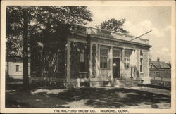 The Milford Trust Company Connecticut Postcard Postcard Postcard