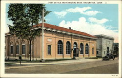 Post Office and National Bank Naugatuck, CT Postcard Postcard Postcard