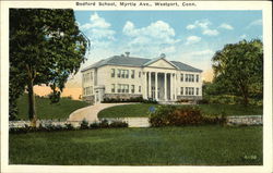 Bedford School, Myrtle Avenue Westport, CT Postcard Postcard Postcard