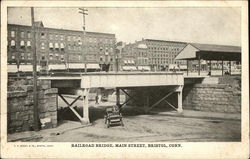 Railroad Bridge, Main Street Bristol, CT Postcard Postcard Postcard