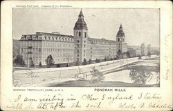 Ponemah Mills Norwich, CT Postcard Postcard Postcard