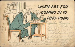 When are you coming in to ping-pong Postcard