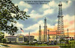 Oil Wells On State Capitol Grounds Postcard