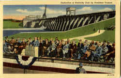 Dedication Of Kentucky Dam By President Truman Postcard