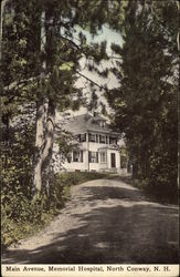 Memorial Hospital - Main Avenue North Conway, NH Postcard Postcard Postcard