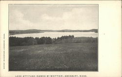 Lake Attitash (Named by Whittier) Amesbury, MA Postcard Postcard Postcard