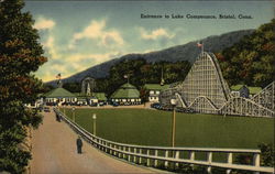 Entrance to Lake Compounce Bristol, CT Postcard Postcard Postcard