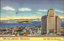 Hotel Mark Hopkins, Nob Hill Postcard