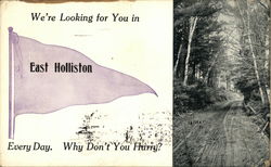 We're Looking For You in East Holliston Every Day Massachusetts Postcard Postcard Postcard