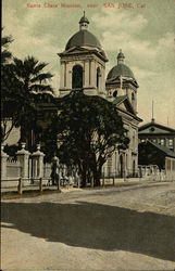 Santa Clara Mission San Jose, CA Postcard Postcard Postcard