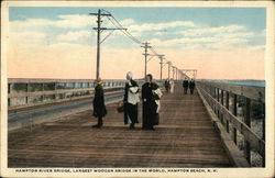 Hampton River Bridge, Largest Wooden Bridge in the World Hampton Beach, NH Postcard Postcard Postcard