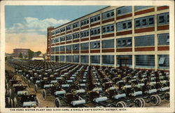 The Ford Motor Plant and 3,000 Cars. A Single Day's Output Detroit, MI Postcard Postcard Postcard