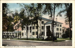 Residence of the late J. F. Hill Augusta, ME Postcard Postcard Postcard