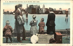 U.S. Immigration Station - "At the Gateway to America" Postcard