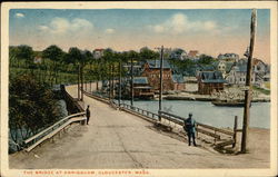 The Bridge at Annisquam Gloucester, MA Postcard Postcard Postcard