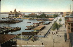 Entree du Canal et Bureaux de la Cie. Port-Said, Egypt Africa Postcard Postcard