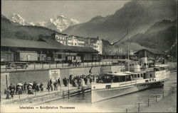 Schiffstation Thunsersee Interlaken, Switzerland Postcard Postcard