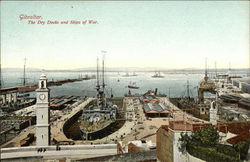 Dry Docks and Ships of War Gibraltar, Gibraltar Spain Postcard Postcard Postcard