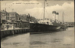 Dieppe - Le Paquetbot "Rouen," a quai France Postcard Postcard