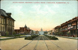 State Street, Showing Capitol from a Distance Harrisburg, PA Postcard Postcard Postcard