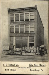 E. G. Slabach Co. Daily Meat Market Harrisburg, PA Postcard Postcard Postcard