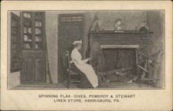 Spinning Flax -- Dives, Pomroy & Stewart Linen Store Harrisburg, PA Postcard Postcard Postcard