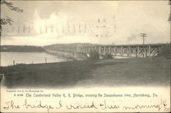 The Cumberland Valley R.R. Bridge, crossing the Susquehanna River Postcard