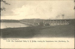 The Cumberland Valley R.R. Bridge, crossing the Susquehanna River Harrisburg, PA Postcard Postcard Postcard