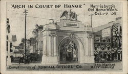 Arch in Court of Honor, Harrisburg Old Home Week Oct. 1-7, 05 Postcard