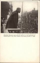 President Roosevelt Delivering the Address at the Dedication of Pennsylvania's New State Capitol Harrisburg, PA Postcard Postcar Postcard