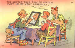 The Doctor Told Paw To Watch Wot He Et Very Carefully Postcard