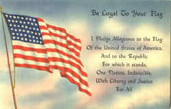 Be Loyal To Your Flag Patriotic Postcard Postcard