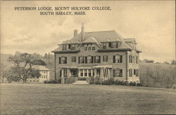 Peterson Lodge, Mount Holyoke College South Hadley, MA Postcard Postcard Postcard