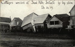 Cottages Wrecked at Sand Hills By Big Storm Postcard