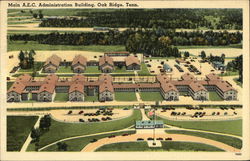 Main A.E.C. Administration Building Oak Ridge, TN Postcard Postcard Postcard