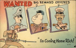 Wanted: "I'm Coming Home Rich" WWII Comic Postcard Postcard Postcard