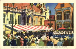 Market Place of Belgian Village and the Folk Dancers 1933 Chicago World Fair Postcard Postcard Postcard