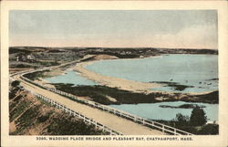 Wadding Place Bridge and Pleasant Bay Chatham, MA Postcard Postcard Postcard