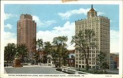 Payne Shoemaker Building and Harrisburger Hotel Pennsylvania Postcard Postcard Postcard