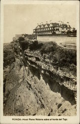 Hotel Reina Victoria Sobre el Borde del Tajo Ronda, Spain Postcard Postcard Postcard