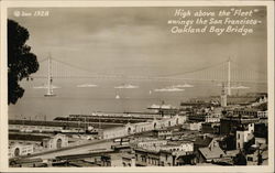 High Above the "Fleet" Swings the San Francisco-Oakland Bay Bridge California Postcard Postcard Postcard