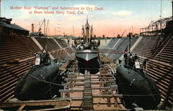 Mother Boat "Fortune" and Submarines in Dry Dock, Navy Yard Mare Island, CA Postcard Postcard Postcard