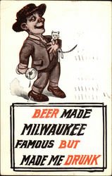 Beer Made Milwaukee Famous But Made Me Drunk Breweriana Postcard Postcard Postcard