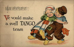 Ve Vpould Make a Svell Tango Team. Postcard