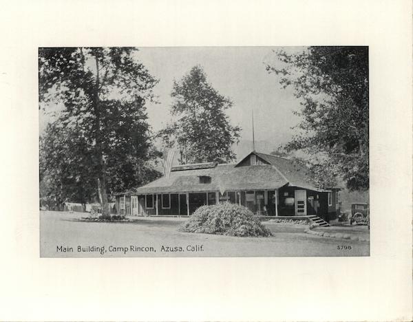 Main Building Camp Rincon Rare Original Postcard Proof Azusa California