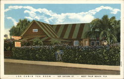 Log Cabin Tea Room, 325 Datura St. West Palm Beach, FL Postcard Postcard Postcard