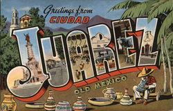 Greetings from Juarez, Mexico Postcard Postcard Postcard